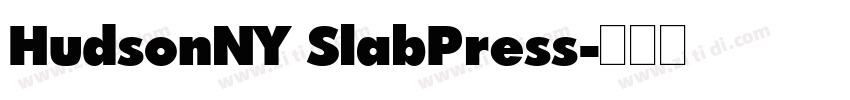HudsonNY SlabPress字体转换